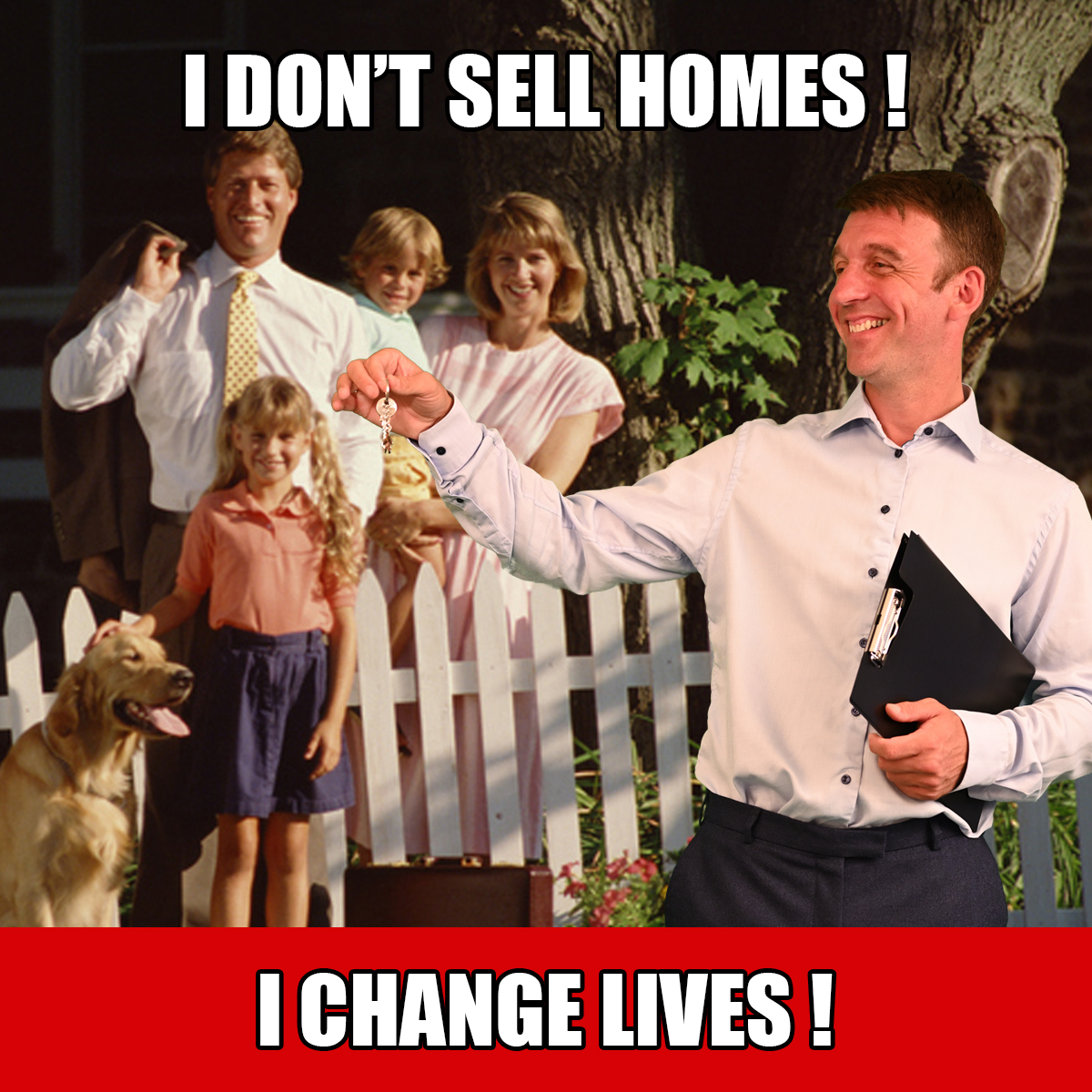 I dont sell homes.jpg